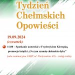 Tydzień Chełmskich Opowieśc