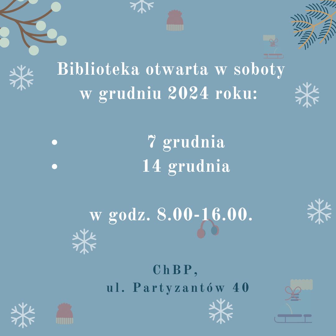 Biblioteka otwarta w soboty grudniu 2024